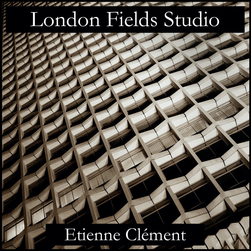  London Fields Studio. Etienne Clément