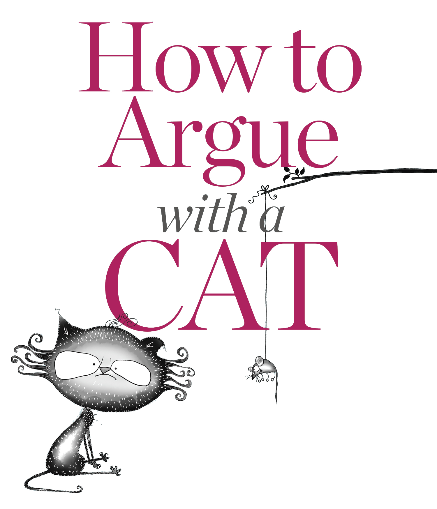 How To Argue With Cat