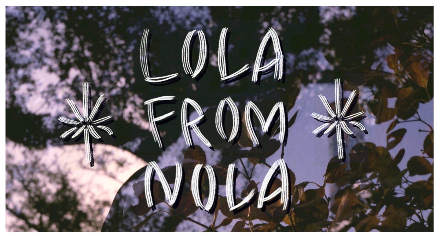 Lola from Nola