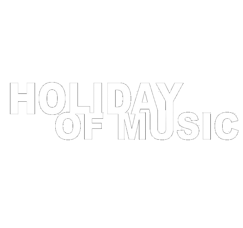 HOLIDAY OF MUSIC