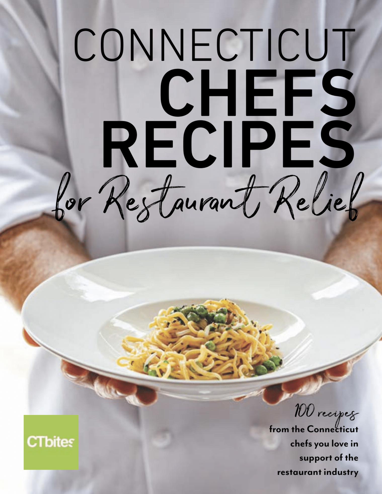 Connecticut Chefs Recipes For Restaurant Relief E Cookbook Ct Bites