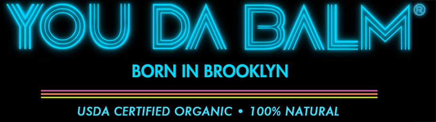 You Da Balm | Organic Lip Balm Born In Brooklyn