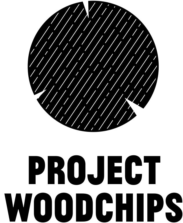 Project Woodchips
