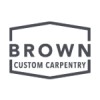 Brown Custom Carpentry