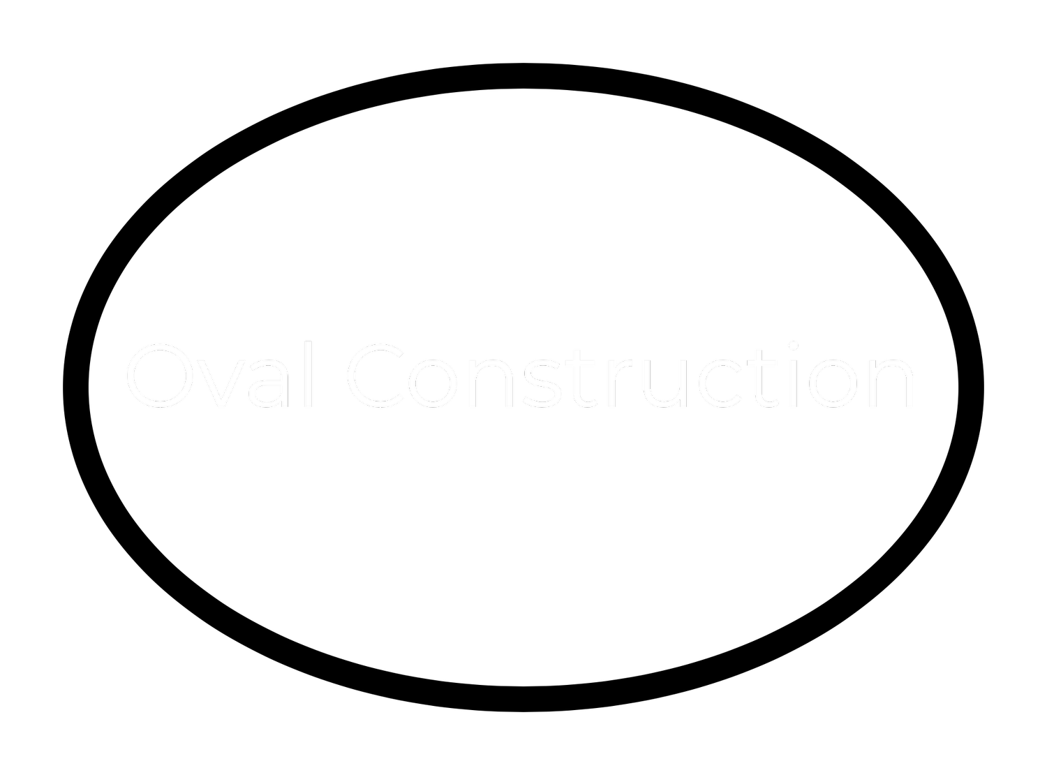 Oval Construction