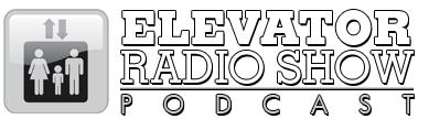 The Elevator Radio Show Pocast