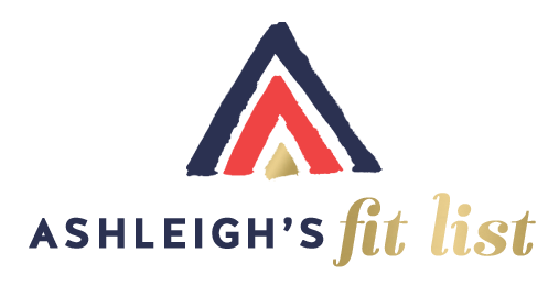 Ashleigh's Fit List