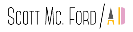 Scott Mc. Ford / ACD / Art Director