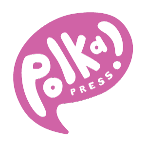 Polka! Press