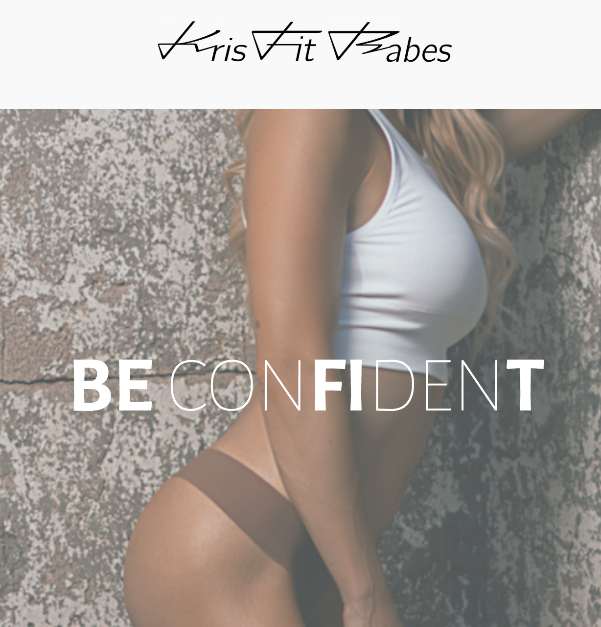 A fitness &amp; Nutrition website to help you find your most confident self.