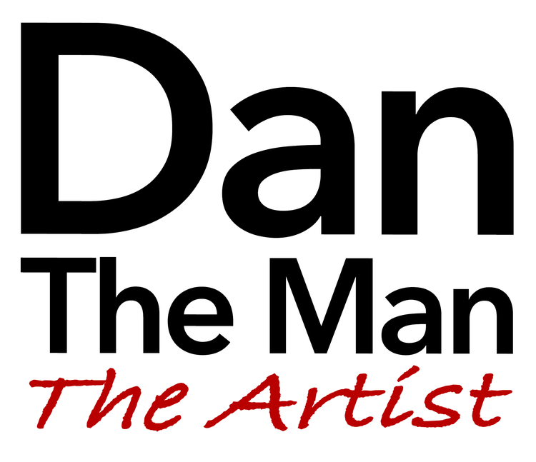 DAN THE MAN THE ARTIST