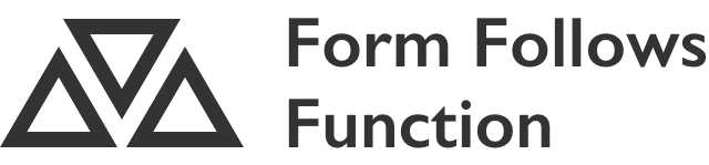 Form Follows Function