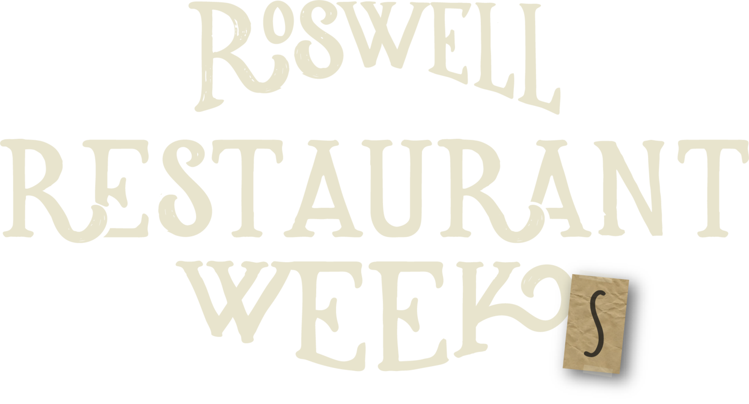 Roswell Restaurant Weeks  |   an event by Roswell Inc + Visit Roswell