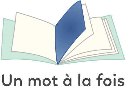 Un mot à la fois – Tutorat scolaire et Rédaction et Révision de textes à Rimouski