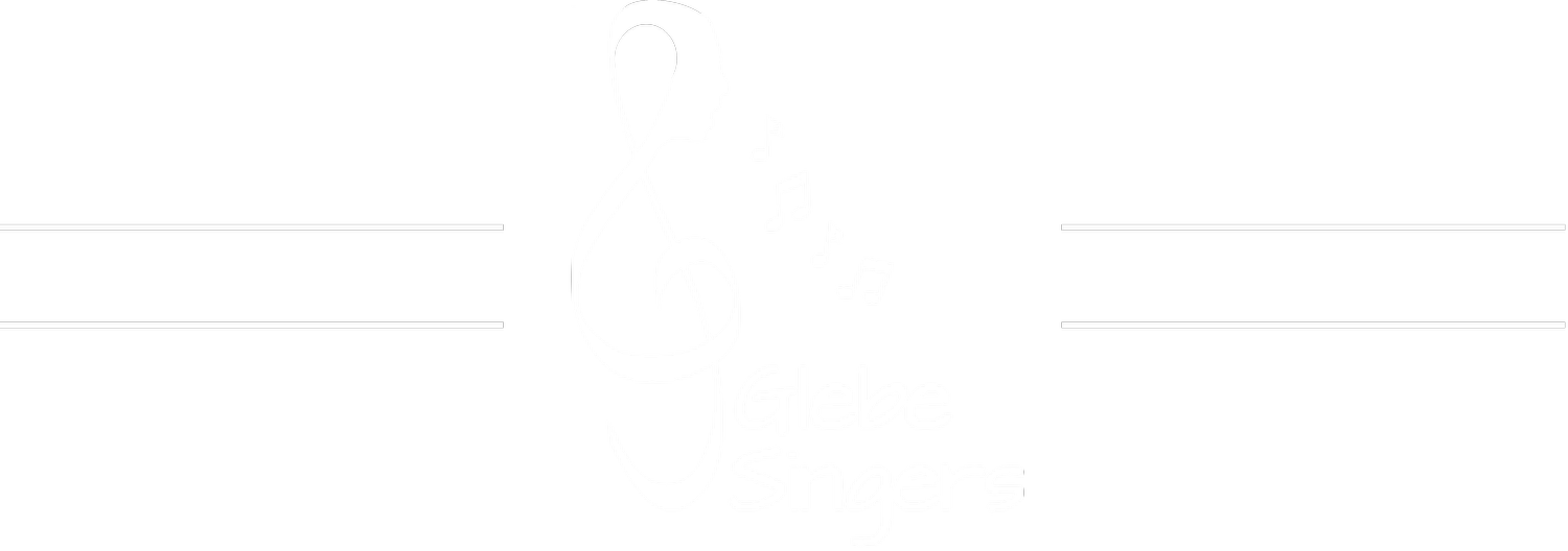 EXPERIENCE THE JOY OF SINGING WITH THE GLEBE SINGERS