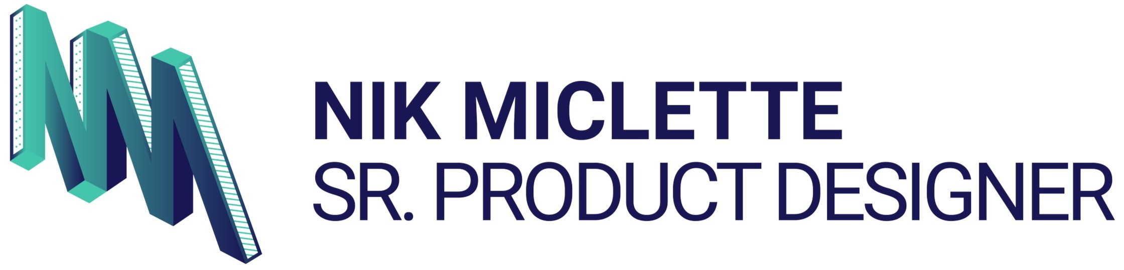 Nik Miclette | Senior Product Designer