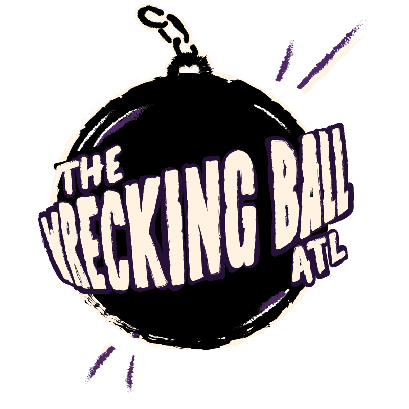 Wrecking Ball ATL