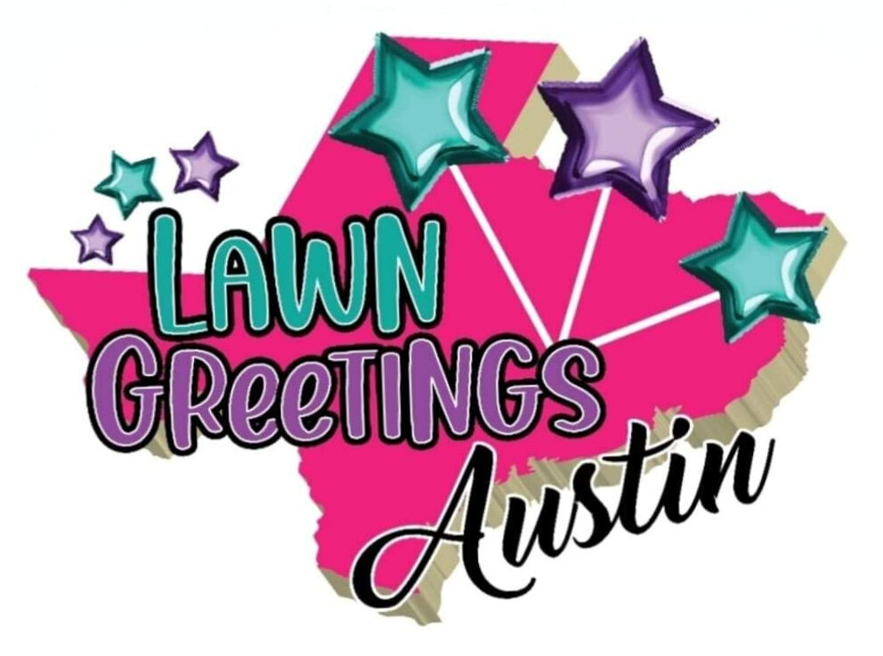 Lawn Greetings Austin