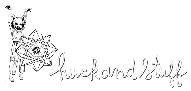 huck and stuff