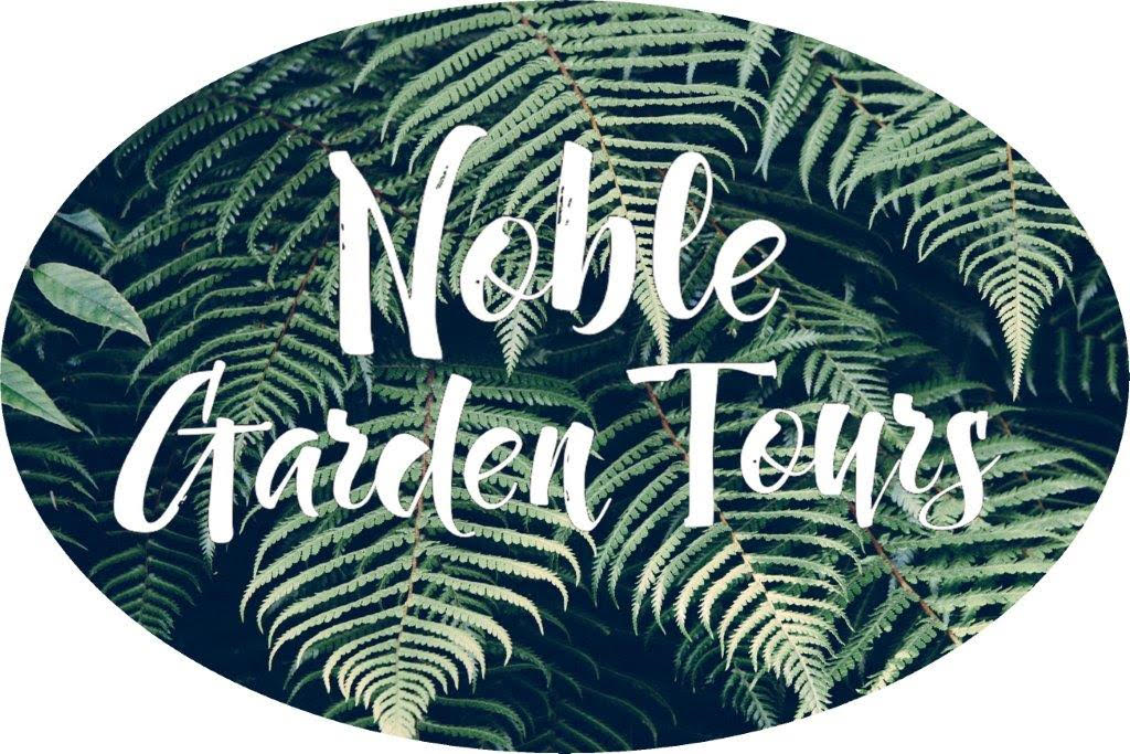 Noble Garden Tours