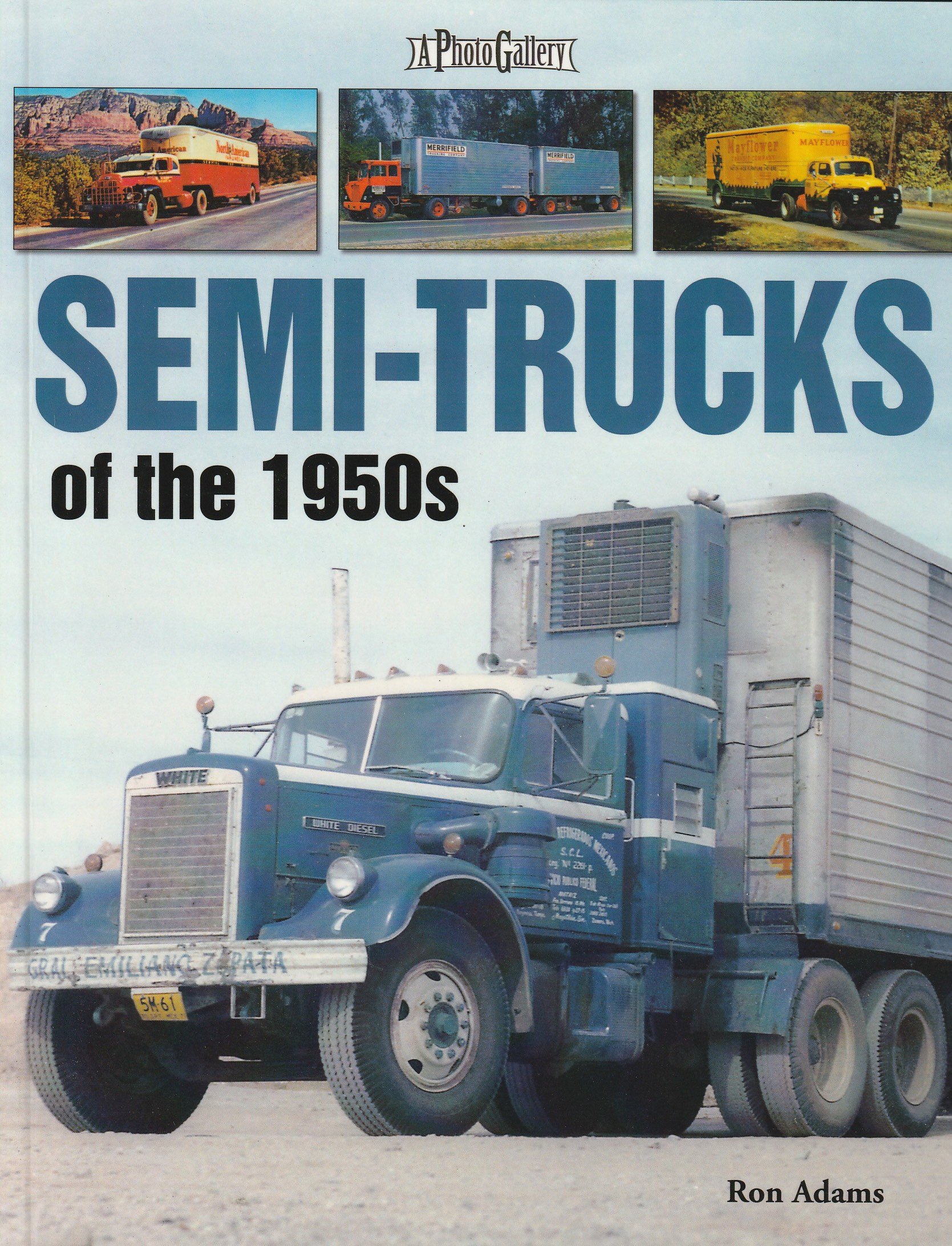 Semi Trucks of the 1950s Photo Gallery — Ertel Gift Shop