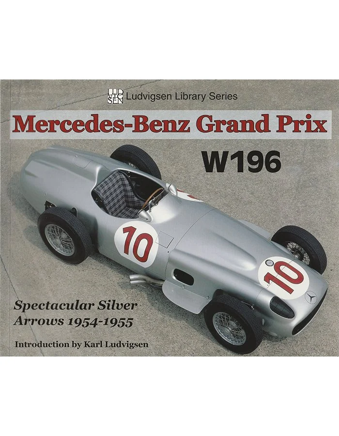 Mercedes-Benz Grand Prix W196: Spectacular Silver Arrows