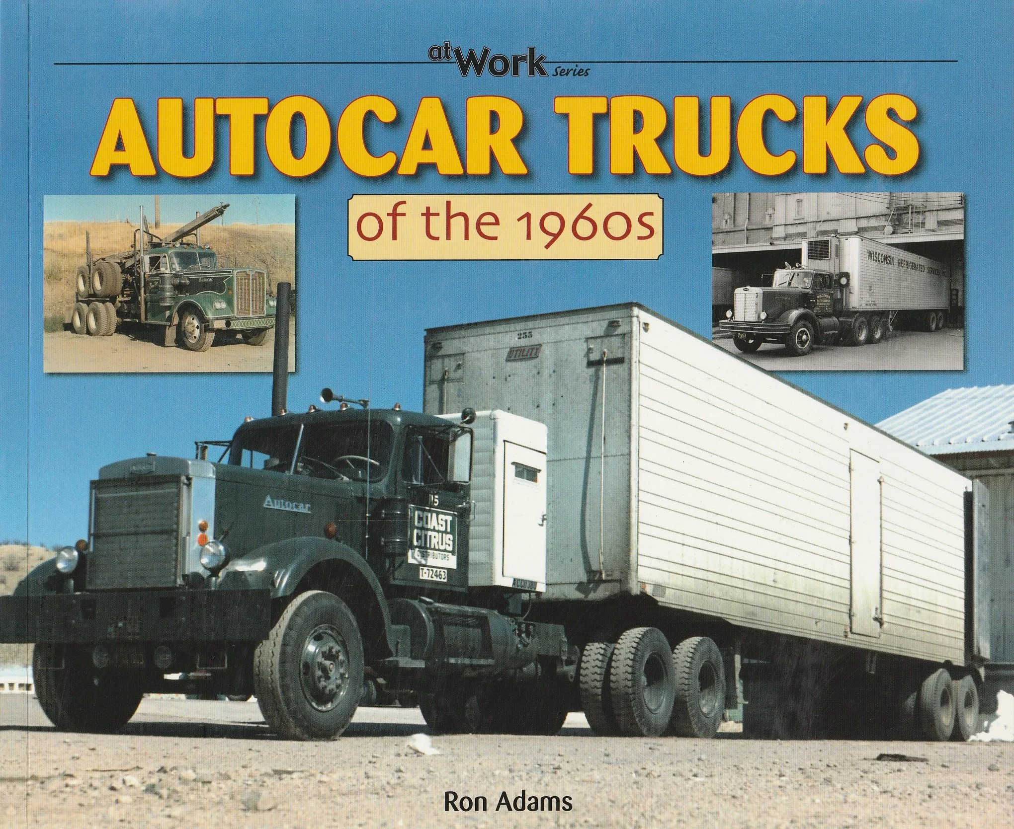 洋書 Ron Adams Autocar Trucks of the 1950s Autocar Trucks of the 1950s — Ertel Gift Shop
