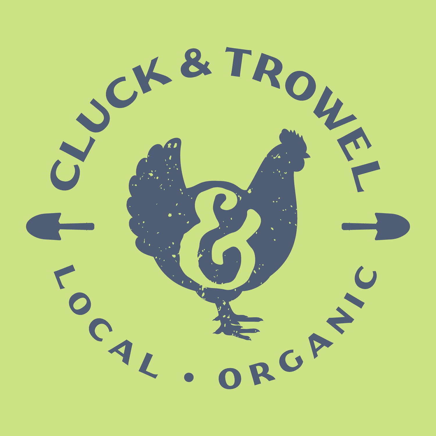 Cluck & Trowel