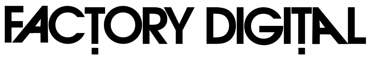 Factory Digital …LA…  …PDX…  …NYC…