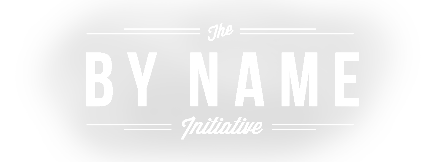 The By Name Initiative