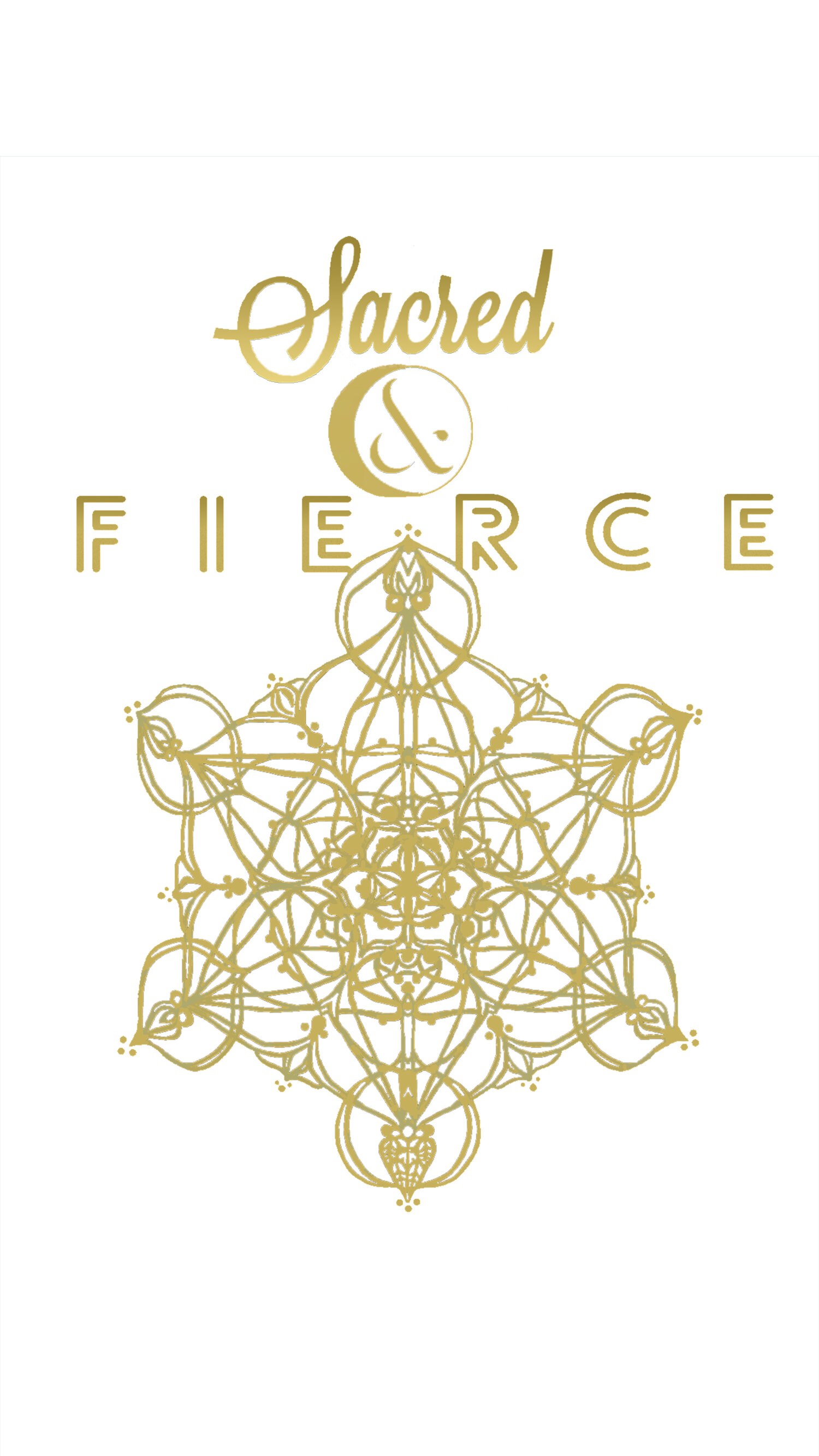 Sacred & Fierce