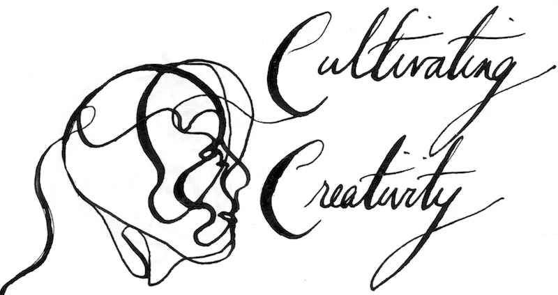 Cultivating Creativity