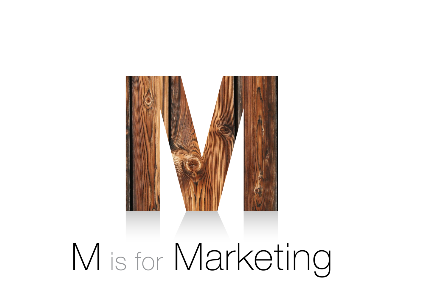 M is for Marketing