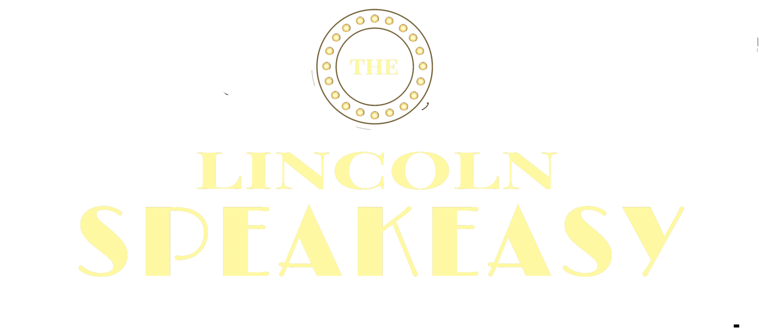 The Lincoln Speakeasy