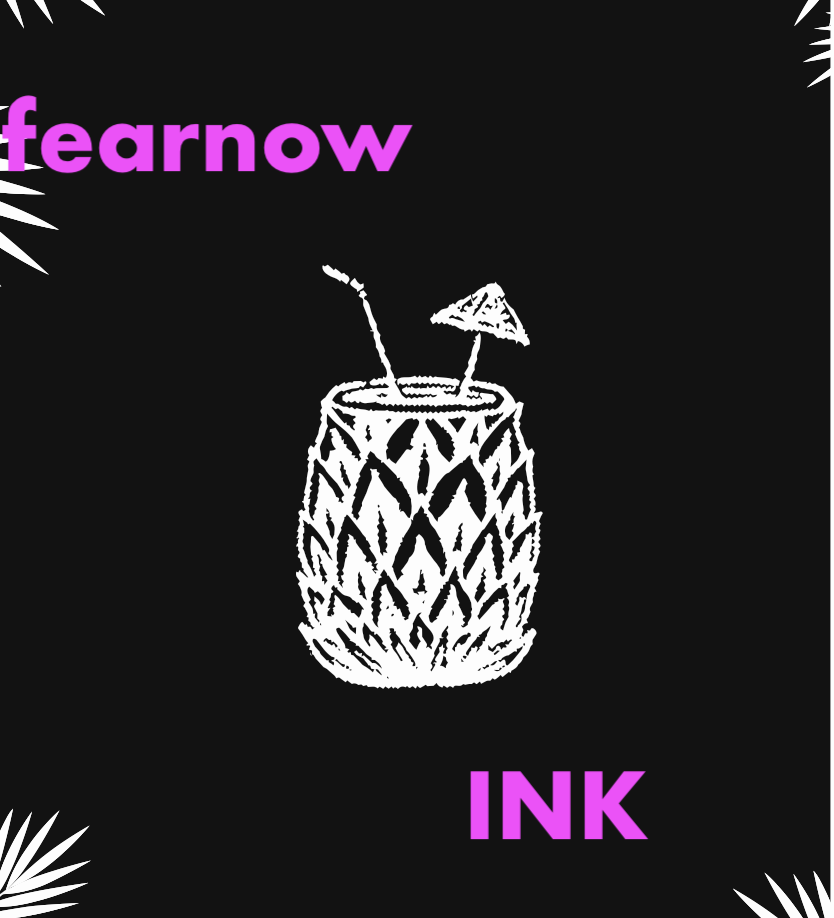 FEARNOW INK