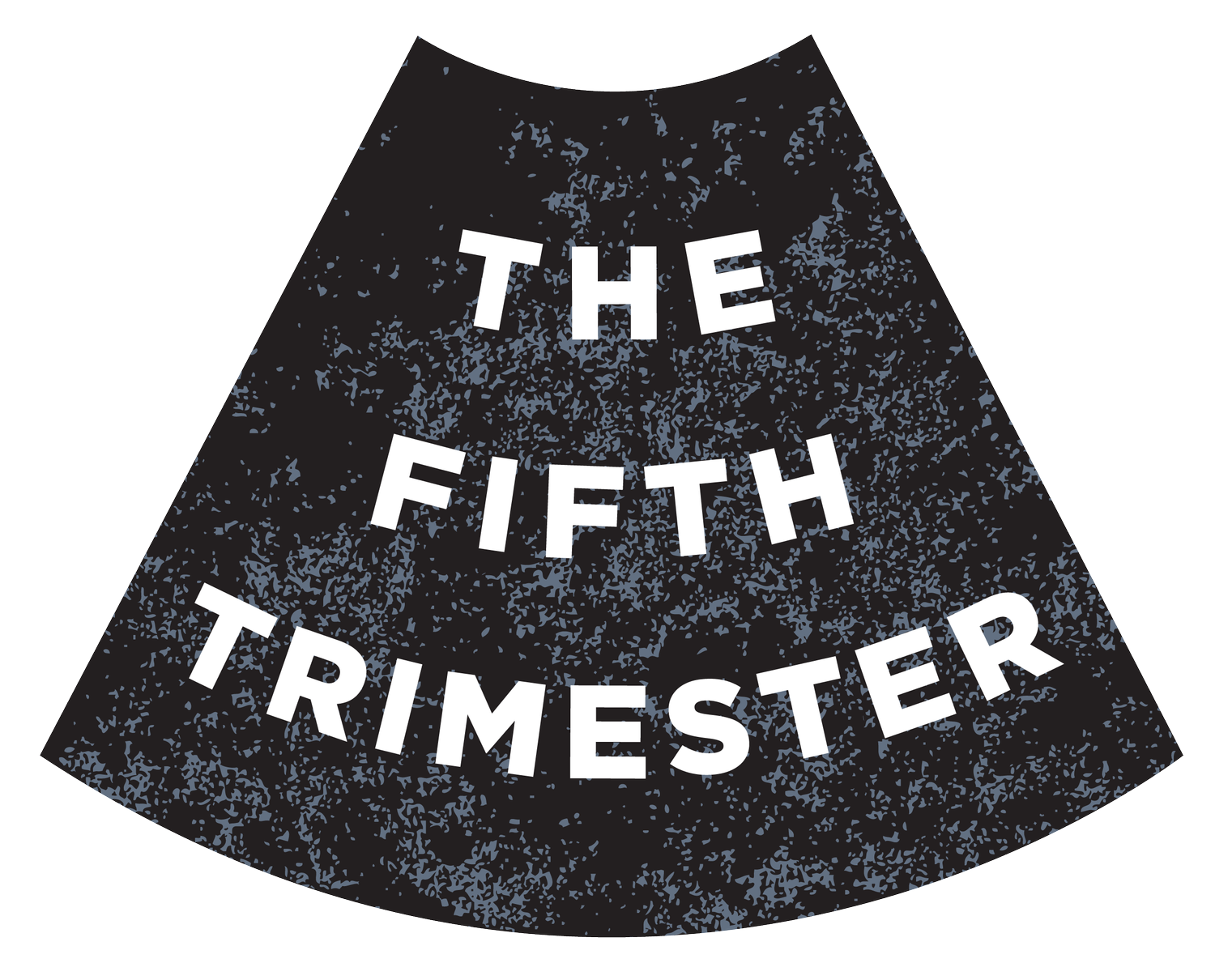 The Fifth Trimester