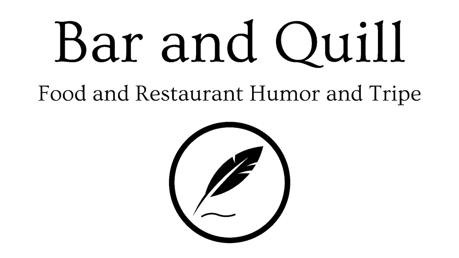 Bar and Quill: Food and Restaurant Humor