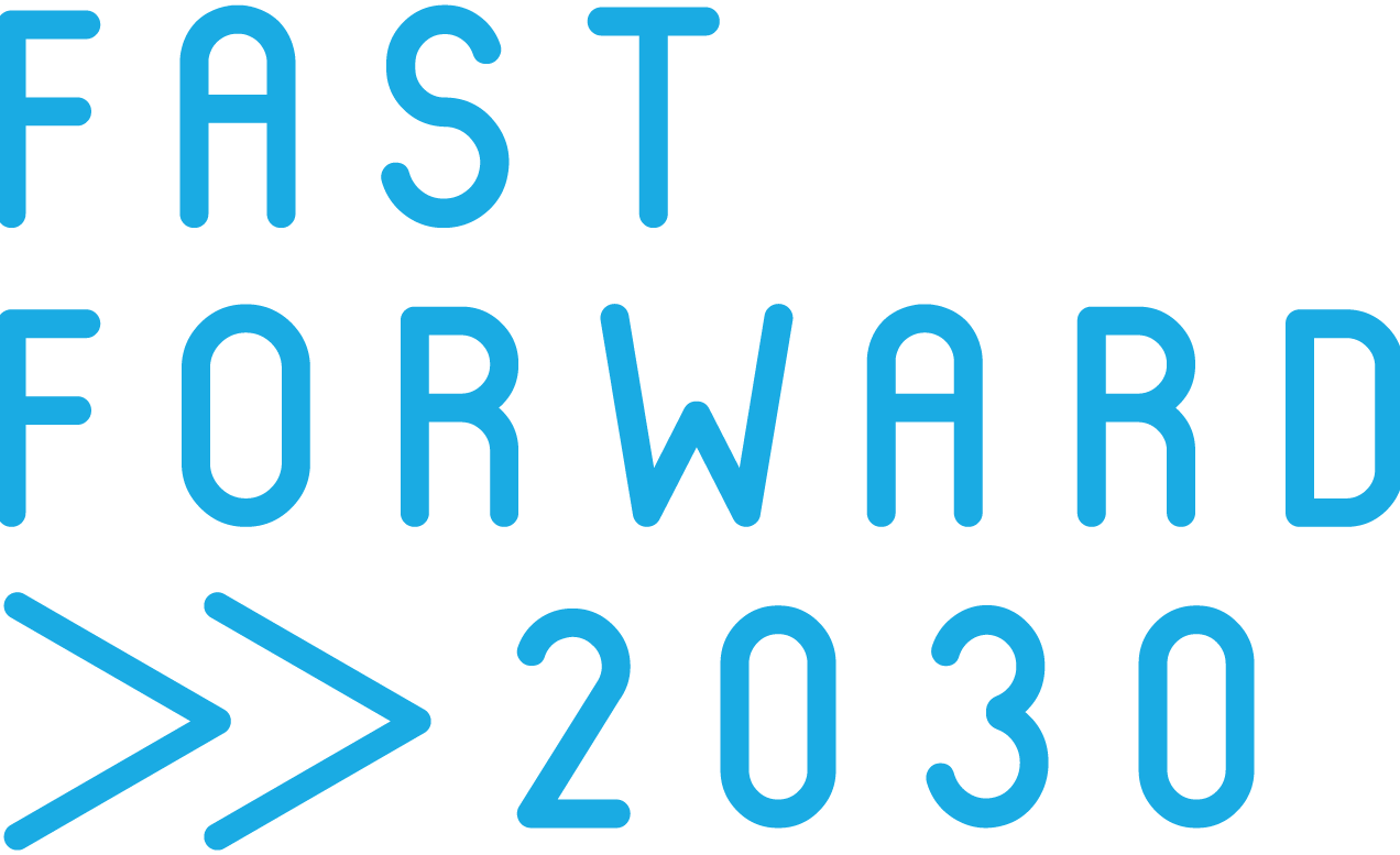 Fast Forward 2030