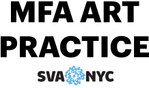 MFA Art Practice at the School of Visual Arts