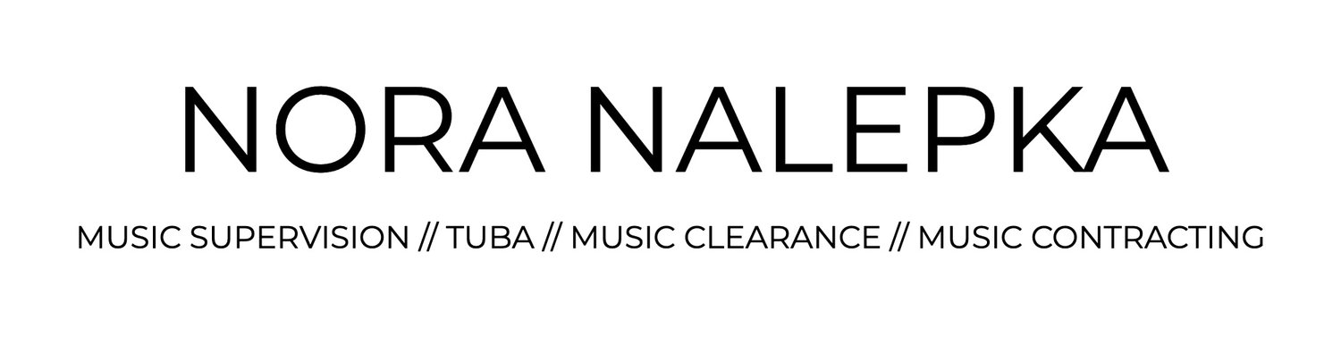 NORA NALEPKA - Music Supervision // Tuba // Music Clearance