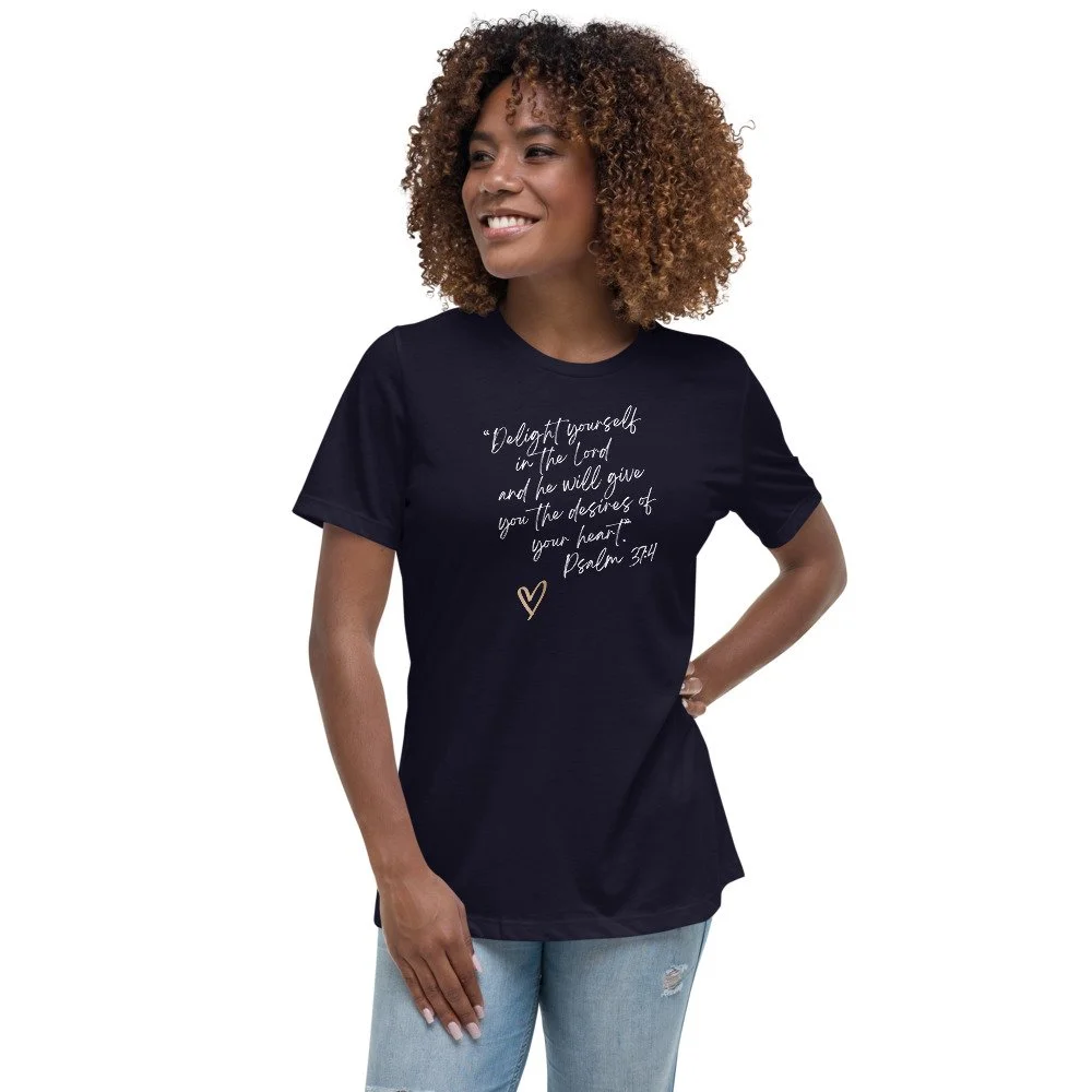 Delight Yourself In The Lord Women T Shirt Delight Yourself In The Lord Women T Shirt
