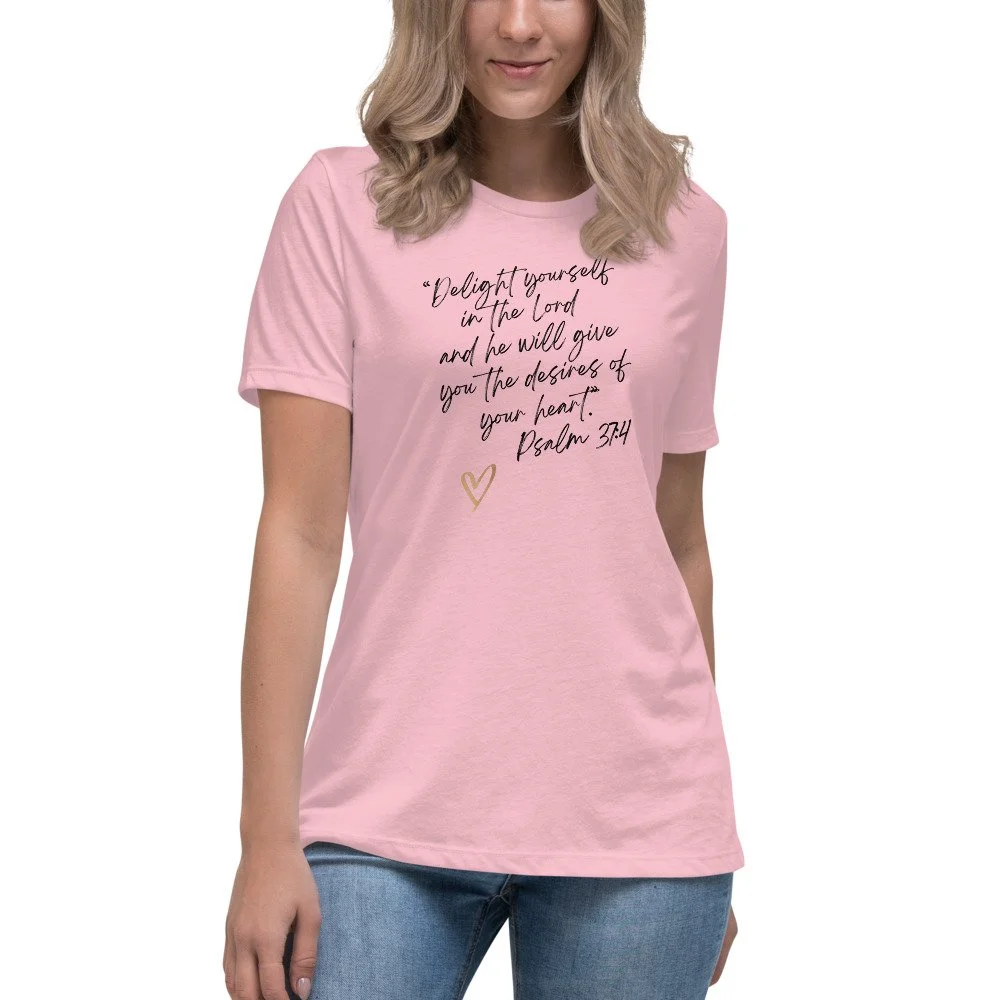 Delight Yourself In The Lord Women T Shirt Delight Yourself In The Lord Women T Shirt