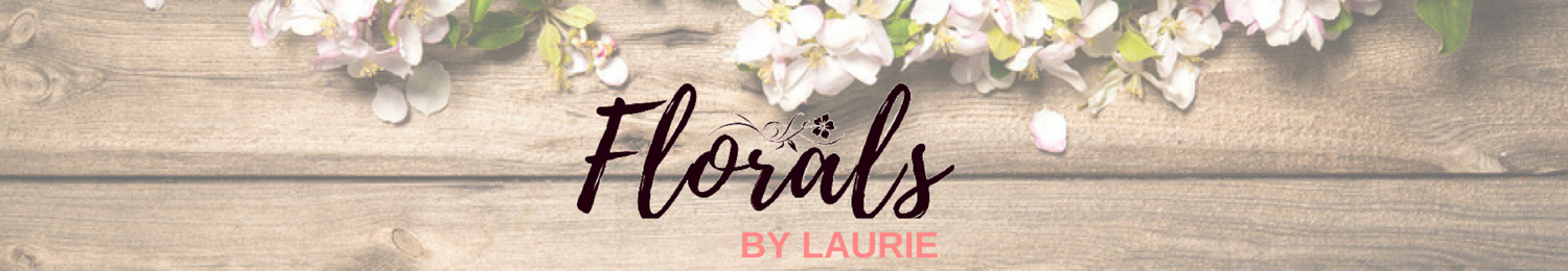Florals by Laurie