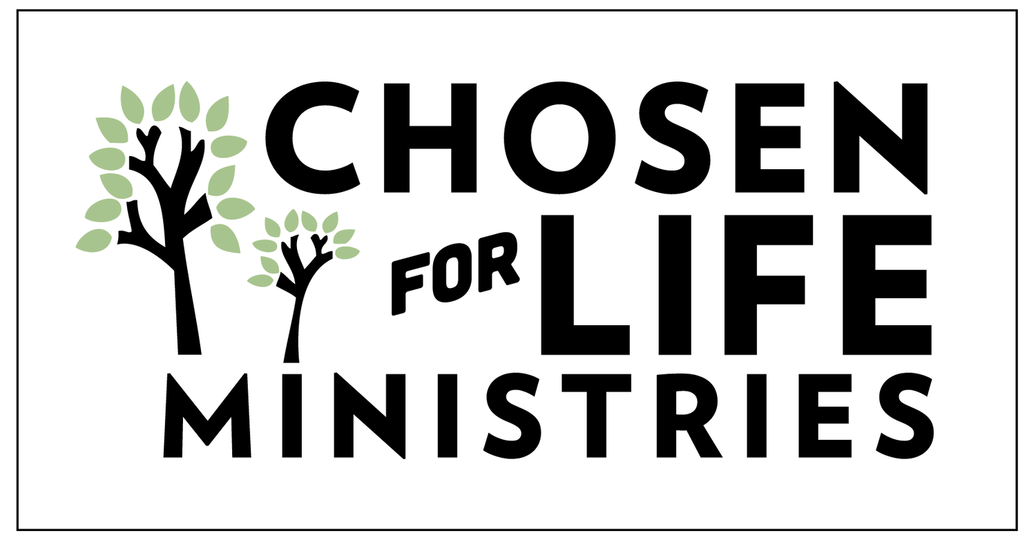 Chosen for Life Ministries