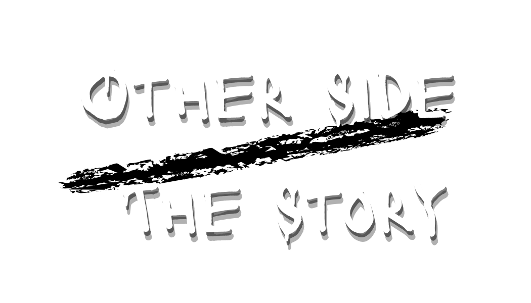 The Other Side of The Story