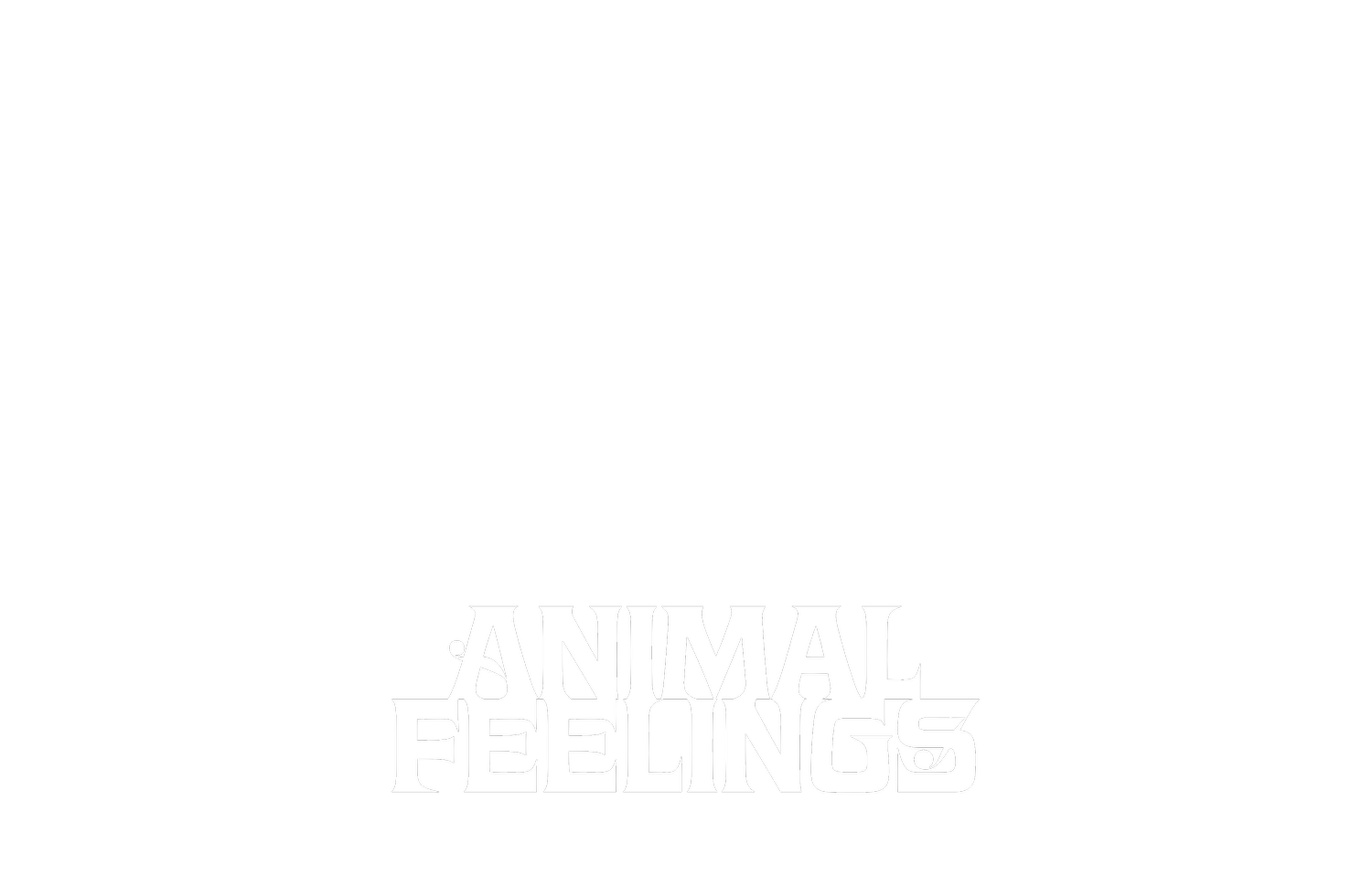 ANIMAL FEELINGS