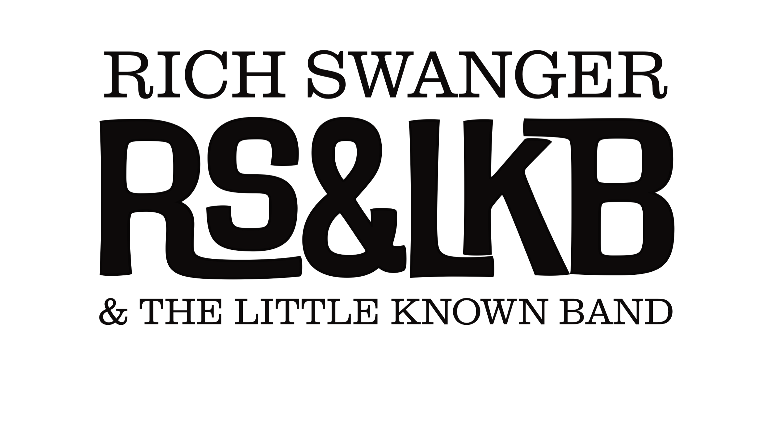 RICH SWANGER &amp; THE LITTLE KNOWN BAND