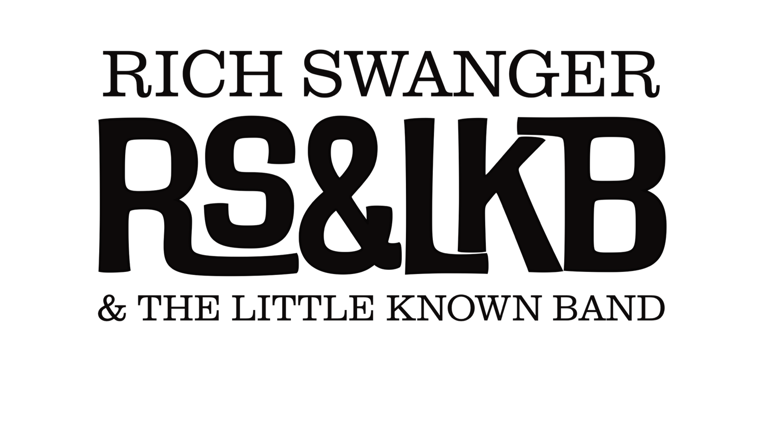 RICH SWANGER & THE LITTLE KNOWN BAND