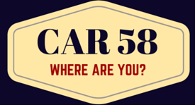 Car 58: Where are you?