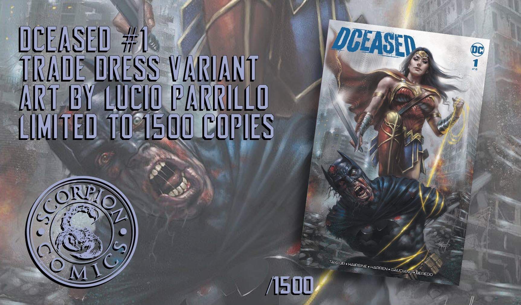 DCEASED #1 PARRILLO VARIANT BATMAN WONDER WOMAN TRADE DRESS LTD 1500 W// COA NEW!